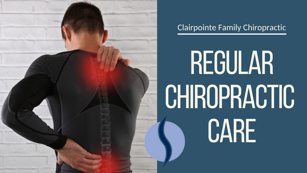 Regular Chiropractic Care